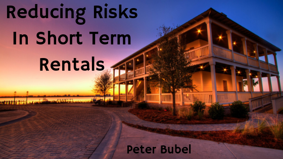 Reducing Risks In Short Term Rentals
