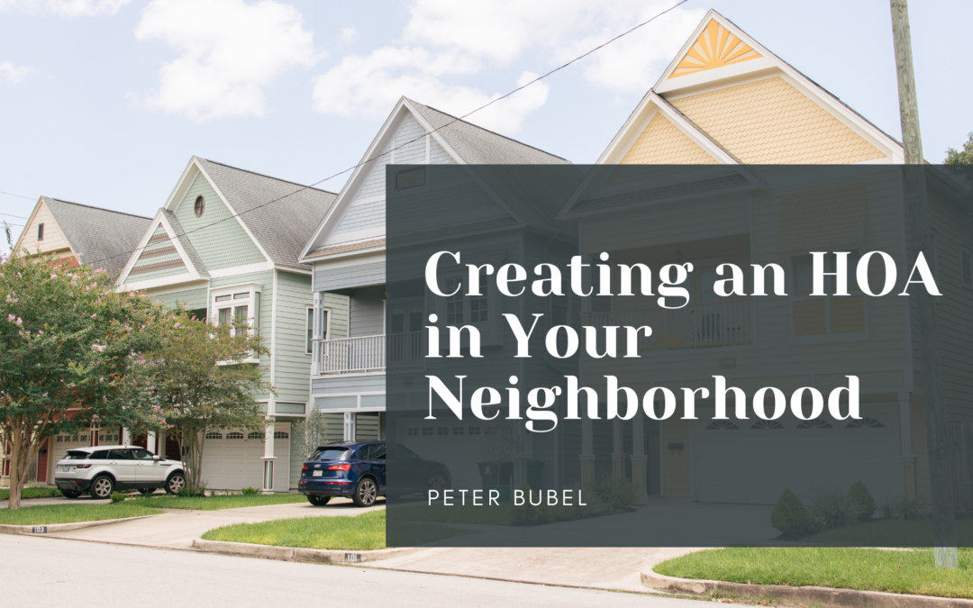 Creating an HOA in Your Neighborhood