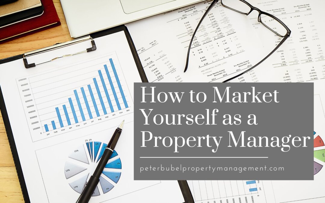 How to Market Yourself as a Property Manager